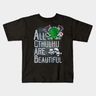 All Cthulhu are Beautiful Kids T-Shirt